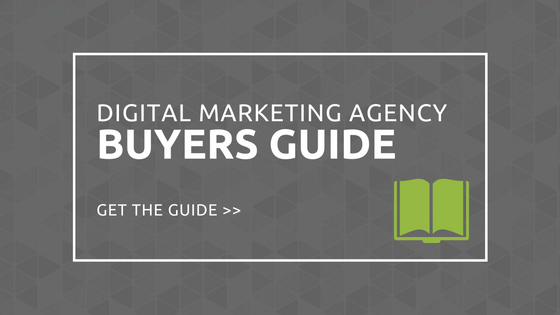 Digital Marketing Agency Buyers Guide
